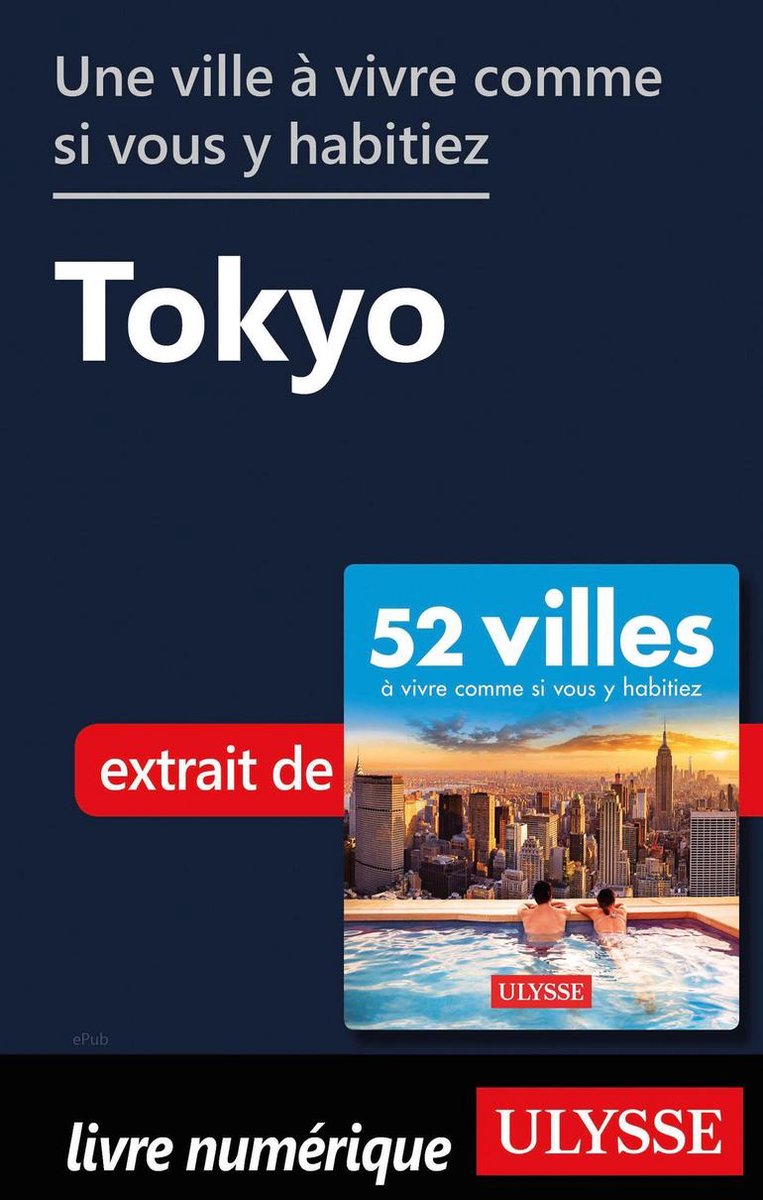 Bol Com Une Ville A Vivre Comme Si Vous Y Habitiez Tokyo Ebook Collectif