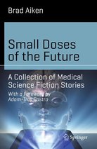 Science and Fiction - Small Doses of the Future