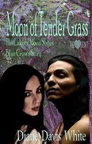 Moon of Tender Grass