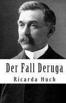 Der Fall Deruga