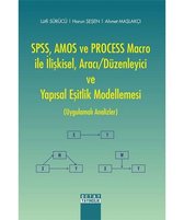 SPSS   Amos ve Process Macro ile İlişkisel Aracı Düzenleyici