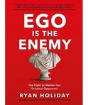 Ego is the Enemy