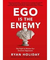 Ego is the Enemy