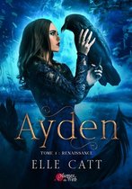 Ayden 1 - Ayden - Tome 1 : Renaissance