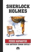 Sherlock Holmes Perde Kapanıyor
