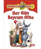 Nasrettin Hoca 1 Her Gün Bayram Olsa