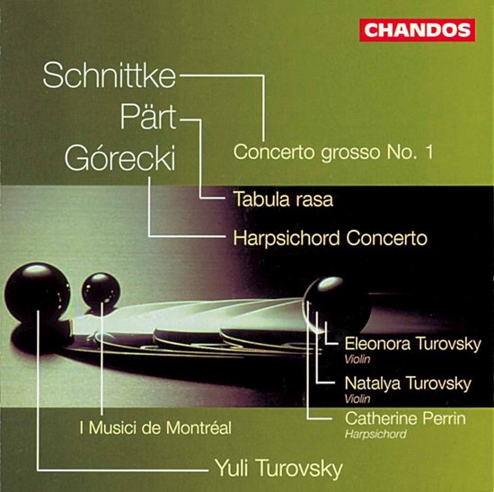 Eleonora Turovsky, Natalya Turovsky & I Musici de Montréal - Gorecki | Pärt | Schnittke: Concertos (CD)