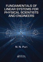 Fundamentals of Linear Systems for Physical Scientists and Engineers