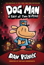 Dog Man- Dog Man 3: A Tale of Two Kitties HB (NE)