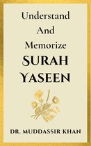 Understand and Memorize Surah Yaseen