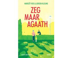 Agaath 1 - Zeg maar Agaath