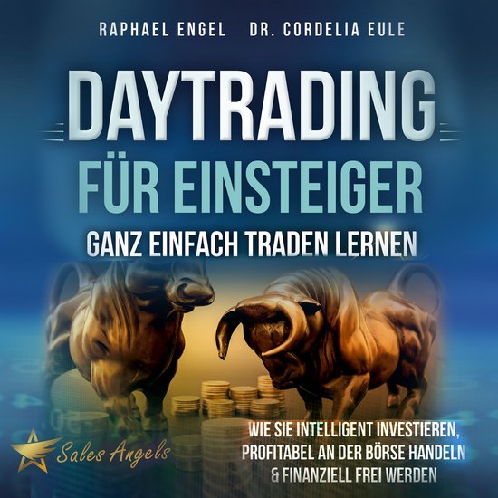 Daytrading für Einsteiger – Ganz einfach Traden lernen: W ... - cover