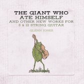 Glenn Jones - The Giant Who Ate Himself And Other New Works (LP)