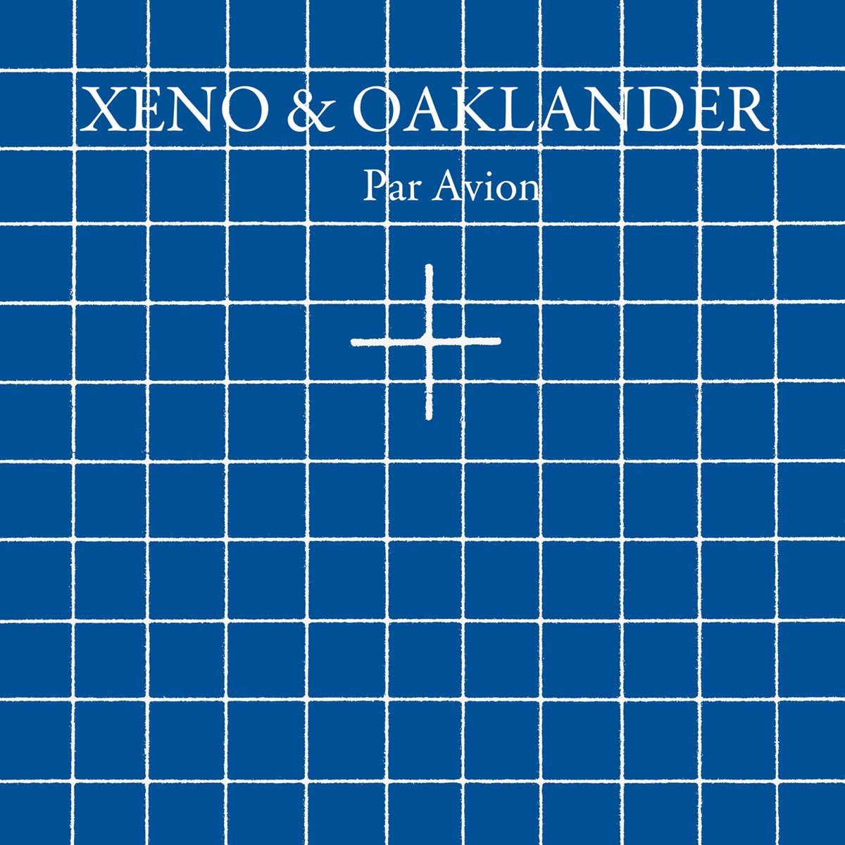Xeno & Oaklander - Par Avion (LP) (Limited Edition)