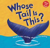 Whose Is It? - Whose Tail Is This?