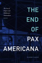 Asia-Pacific: Culture, Politics, and Society - The End of Pax Americana