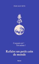 Connais-toi! Toi-même!
