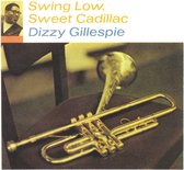 Dizzy Gillespie - Swing Low, Sweet Cadillac (Live) (LP)