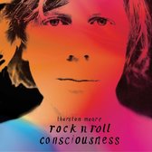 Thurston Moore - Rock'n'Roll Consciousness (2 LP) (Deluxe Limited Edition)