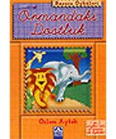 Başucu Öyküleri / Ormandaki Dostluk