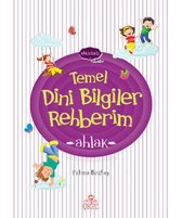 Etkinlikli Temel Dini Bilgiler Rehberim   Ahlak