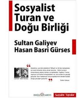 Sosyalist Turan Ve Doğu Birliği