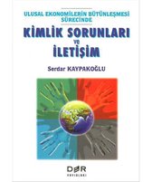 Kimlik Sorunları ve İletişim