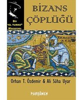 Bizans Çöplüğü