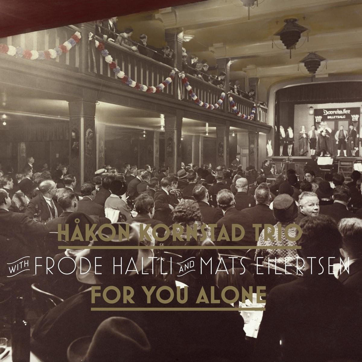 Håkon Kornstad - For You Alone (CD)