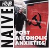 Naive - Post Alcoholic Anxieties (CD)