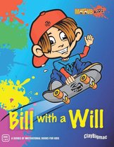 Bill with a Will