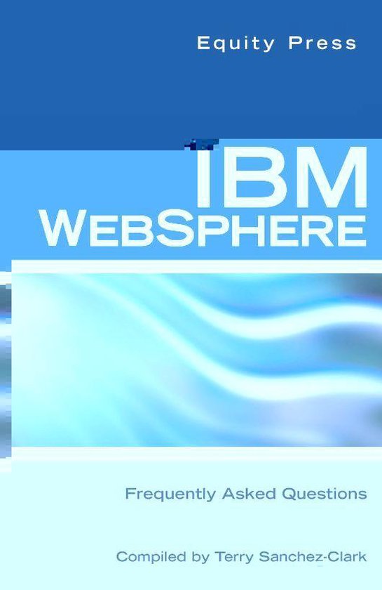 IBM WEBSPHERE Frequently Asked Questions - cover