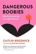 I Love My Boobies: My Journey Through Breast Cancer