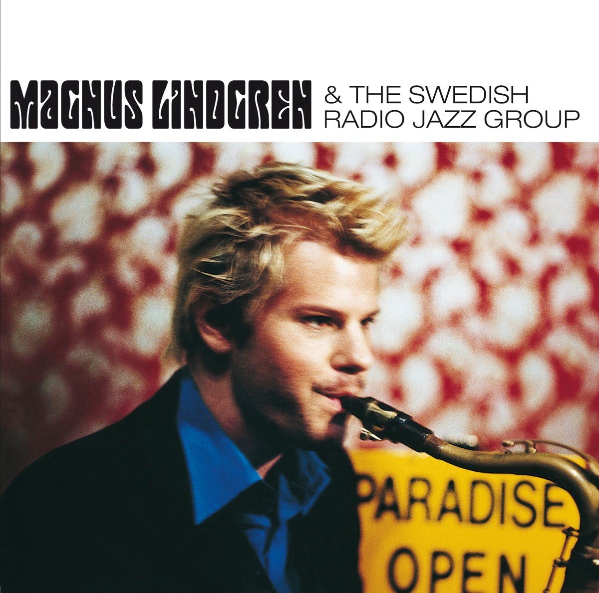Magnus Lindgren & Radiojazzgruppen - Paradise Open (CD)