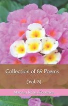 Collection of 89 Poems- Collection of 89 Poems (Vol. 3)