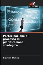 Partecipazione al processo di pianificazione strategica