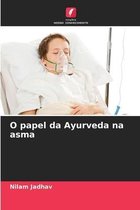 O papel da Ayurveda na asma