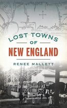 Lost- Lost Towns of New England