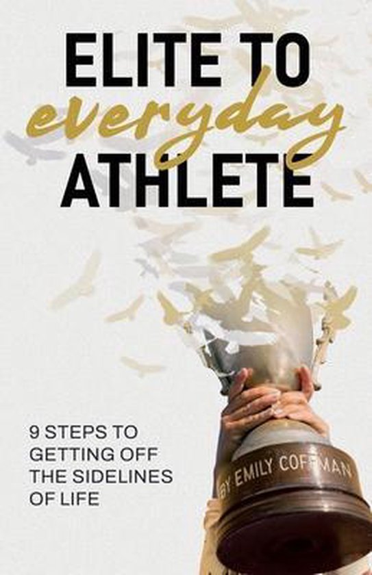 Elite to Everyday Athlete - cover