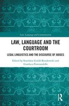 Law, Language and Communication - Law, Language and the Courtroom