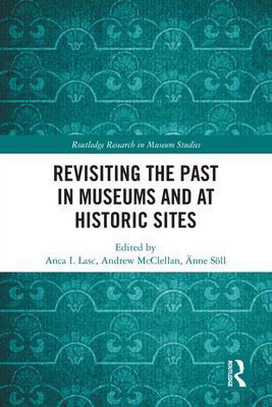 Routledge Research in Museum Studies - Revisiting the Past i ... - cover