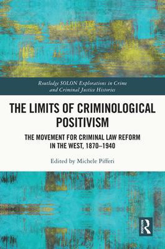 Routledge SOLON Explorations in Crime and Criminal Justice H ... - cover
