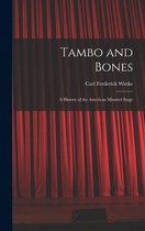 Tambo and Bones