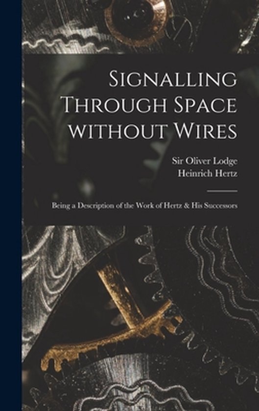 Signalling Through Space Without Wires - cover