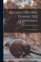 British Costume During XIX Centuries