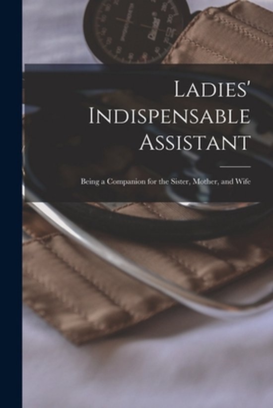Ladies' Indispensable Assistant - cover