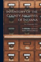 Inventory of the County Archives of Indiana; No. 16 (September, 1937)