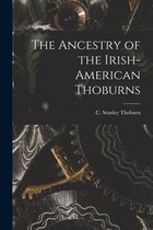 The Ancestry of the Irish-American Thoburns