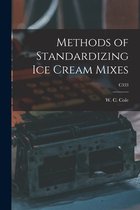 Methods of Standardizing Ice Cream Mixes; C333