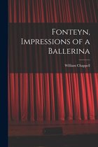 Fonteyn, Impressions of a Ballerina